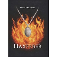 Erika Tingström Häxfeber (inbunden)
