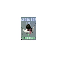 Chang-rae Lee A Tender Age (häftad, eng)