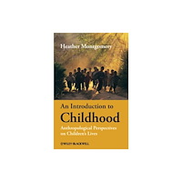 John Wiley And Sons Ltd Introduction to Childhood (häftad, eng)