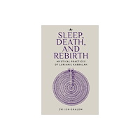 Academic Studies Press Sleep, Death, and Rebirth (inbunden, eng)