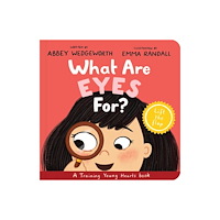 The Good Book Company What Are Eyes For? Board Book (bok, board book, eng)