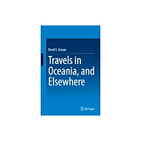 Springer Nature Switzerland AG Travels in Oceania, and Elsewhere (inbunden, eng)