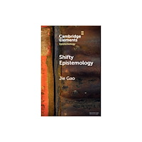 Cambridge University Press Shifty Epistemology (häftad, eng)