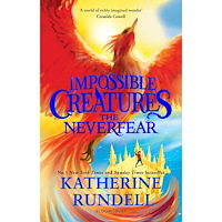 Katherine Rundell The Neverfear (pocket, eng)