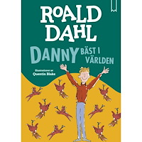 Roald Dahl Danny bäst i världen (bok, kartonnage)