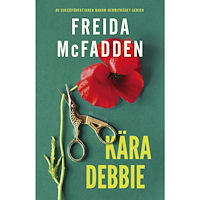 Freida McFadden Kära Debbie (inbunden)