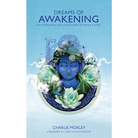 Charlie Morley Dreams of awakening - lucid dreaming and mindfulness of dream and sleep (häftad, eng)