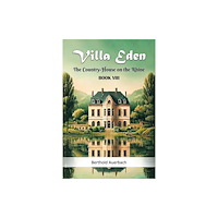 Double 9 Books Villa Eden The Country-House on the Rhine Book VIII (häftad, eng)