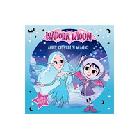 Oxford University Press Isadora Moon: Aunt Crystal's Magic, an exciting picture book based on the top rated animated TV series, from the world o...