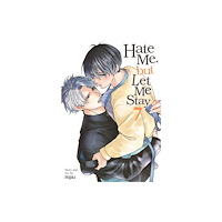 Seven Seas Entertainment, LLC Hate Me, but Let Me Stay Vol. 7 (häftad, eng)