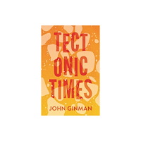 Troubador Publishing Tectonic Times (häftad, eng)