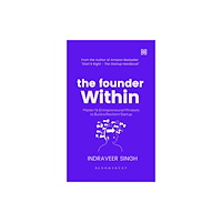 Bloomsbury Publishing India Pvt Ltd The Founder Within (häftad, eng)