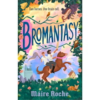 Máire Roche Bromantasy (häftad, eng)