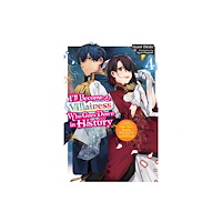 Little, Brown & Company I’ll Become a Villainess Who Goes Down in History, Vol. 4 (novel) (häftad, eng)
