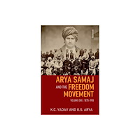 Manohar Publishers and Distributors Arya Samaj and the Freedom Movement (inbunden, eng)