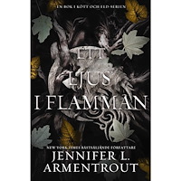 Jennifer L. Armentrout Ett ljus i flamman (häftad)