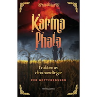 Per Gottfredsson Karma phala : frukten av dina handlingar (bok, danskt band)