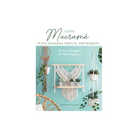 Stackpole Books Macrame Plant Hangers, Shelves, and Baskets (häftad, eng)