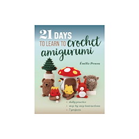 C & T Publishing 21 Days to Learn to Crochet Amigurumi (häftad, eng)