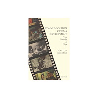 Manohar Publishers and Distributors Communication Cinema Development (inbunden, eng)