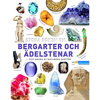 Dan Green Stora boken om bergarter och ädelstenar : och andra av naturens skatter (bok, kartonnage)