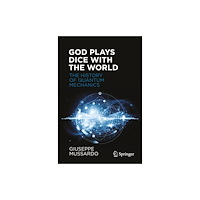 Springer Nature Switzerland AG God Plays Dice with the World (häftad, eng)