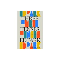 Not Stated Three Tenses (inbunden, eng)