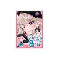 Seven Seas Entertainment, LLC My Girlfriend is 8 Meters Tall Vol. 4 (häftad, eng)