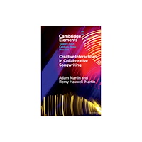 Cambridge University Press Creative Interactions in Collaborative Songwriting (häftad, eng)