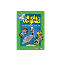 Adventure Publications, Incorporated The Kids'' Guide to Birds of Virginia (häftad, eng)