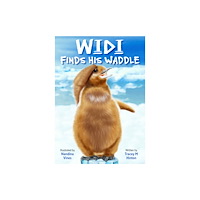 Wilkinson Publishing Widi Finds His Waddle (inbunden, eng)