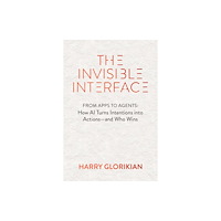 Ideapress Publishing The Invisible Interface (inbunden, eng)