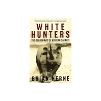 Henry Holt & Company Inc White Hunters (häftad, eng)