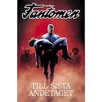 Egmont Story House Fantomen. Till sista andetaget (inbunden)