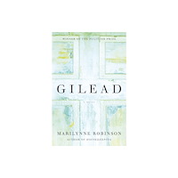 Farrar, Straus and Giroux Gilead (Oprah's Book Club) (inbunden, eng)