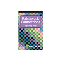 C & T Publishing Patchwork Connections (häftad, eng)