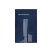 OR Books Autobiography of a Skyscraper (inbunden, eng)