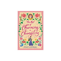 Little, Brown The Art of Charming a Changeling (häftad, eng)