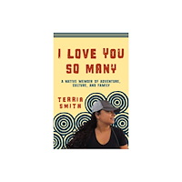 Heyday Books I Love You So Many (häftad, eng)