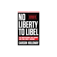 Encounter Books,USA No Liberty to Libel (inbunden, eng)