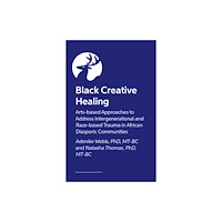 Jessica kingsley publishers Black Creative Healing (häftad, eng)