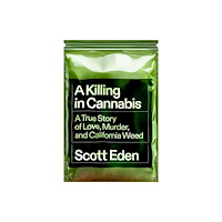Random House USA Inc A Killing in Cannabis (inbunden, eng)