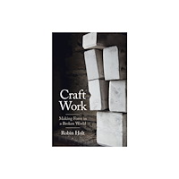 Cambridge University Press Craft Work (häftad, eng)