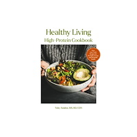 HarperCollins Focus Healthy Living High-Protein Cookbook (inbunden, eng)