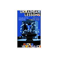Vintage Publishing Ukrainian Lessons (inbunden, eng)