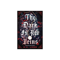 Sourcebooks, Inc The Dark in Her Veins (häftad, eng)
