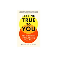 Profile Books Ltd Staying True to You (häftad, eng)