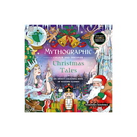 Pan Macmillan Mythographic Colour and Discover: Christmas Tales (häftad, eng)
