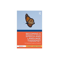 Taylor & francis ltd Becoming a Speech and Language Therapist (häftad, eng)