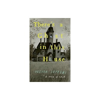 HarperCollins Publishers There’s a Ghost in this House (häftad, eng)